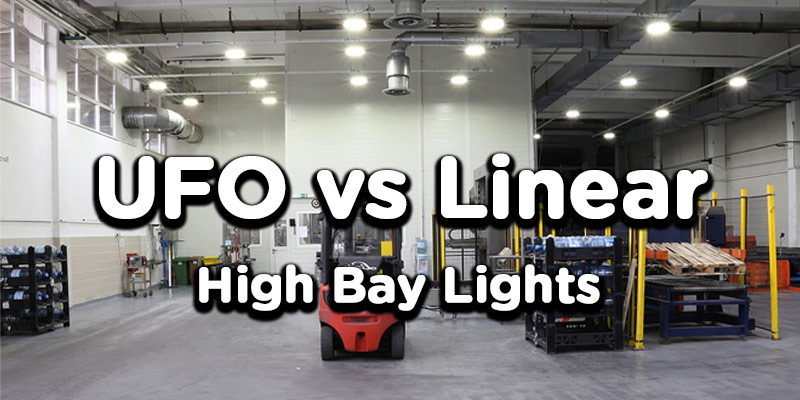 The Difference Between Ufo High Bays And Linear High Bays